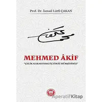 Mehmed Akif - İsmail L. Çakan - Marmara Üniversitesi İlahiyat Fakültesi Vakfı