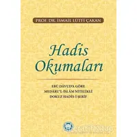 Hadis Okumaları - İsmail Lu¨tfi Çakan - Marmara Üniversitesi İlahiyat Fakültesi Vakfı