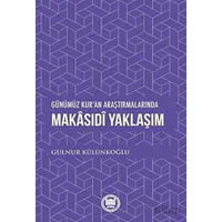 Günümüz Kuran Araştırmalarında Makasıdi Yaklaşım