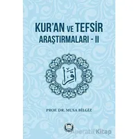 Kuran ve Tefsir Araştırmaları - 2 - Musa Bilgiz - Marmara Üniversitesi İlahiyat Fakültesi Vakfı