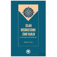 İslam Düşüncesinde Zihni Varlık - Murat Kaş - Marmara Üniversitesi İlahiyat Fakültesi Vakfı