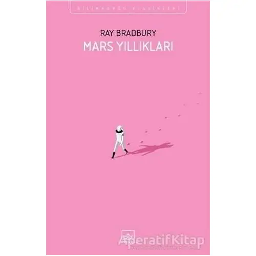 Mars Yıllıkları - Ray Bradbury - İthaki Yayınları