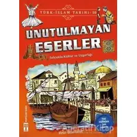 Unutulmayan Eserler / Türk - İslam Tarihi 10 - Metin Özdamarlar - Genç Timaş