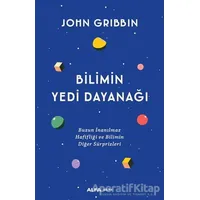 Bilimin Yedi Dayanağı - John Gribbin - Alfa Yayınları