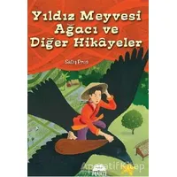 Yıldız Meyvesi Ağacı ve Diğer Öyküler - Sally Prue - Martı Yayınları