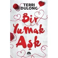 Bir Yumak Aşk - Terri Dulong - Martı Yayınları