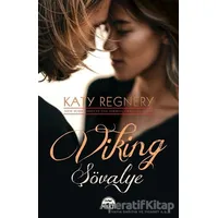 Viking Şövalye - Katy Regnery - Martı Yayınları