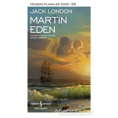 Martin Eden (Şömizli) - Jack London - İş Bankası Kültür Yayınları