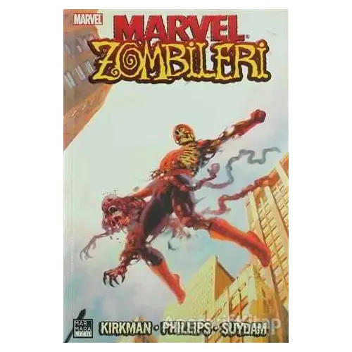 Marvel Zombileri Cilt 1 - Robert Kirkman - Marmara Çizgi