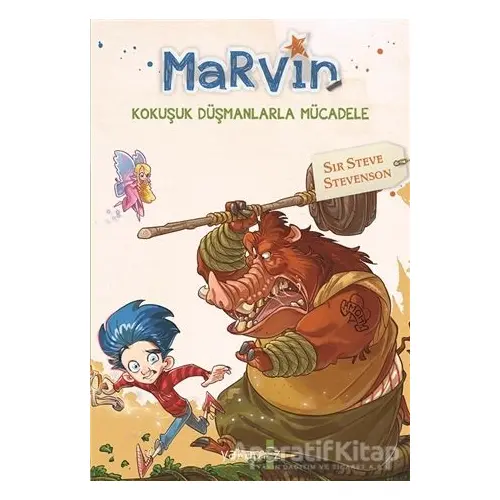 Marvin - Kokuşuk Düşmanlarla Mücadele - Sir Steve Stevenson - Yakamoz Yayınevi