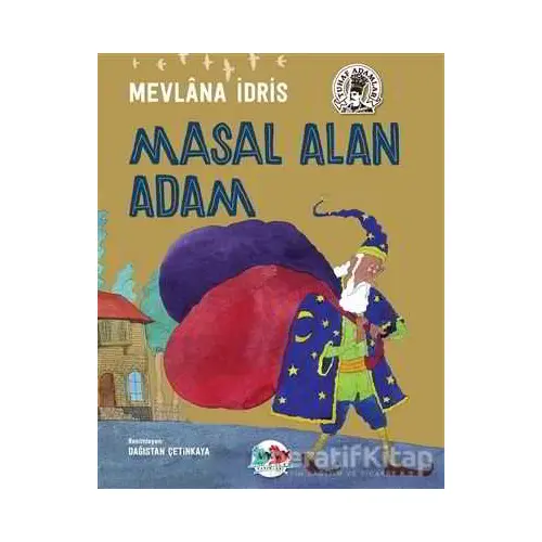 Masal Alan Adam - Mevlana İdris - Vak Vak Yayınları