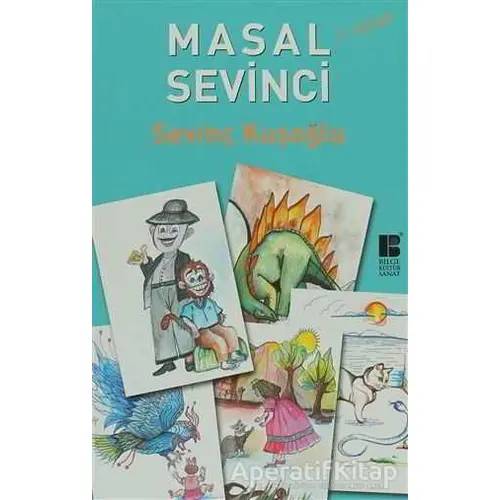 Masal Sevinci 2. Kitap - ismail kocamaz - Bilge Kültür Sanat