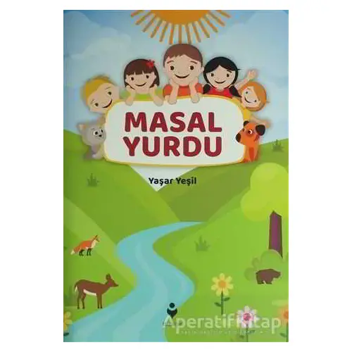 Masal Yurdu - Yaşar Yeşil - Tire Kitap