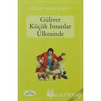 Güliver Küçük İnsanlar Ülkesinde - Jonathan Swift - Arkadaş Yayınları