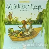 Söğütlükte Rüzgar - Dünyaca Ünlü Eserler - Kenneth Grahame - 1001 Çiçek Kitaplar