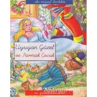 Uyuyan Güzel ve Parmak Çocuk - Kolektif - Çiçek Yayıncılık