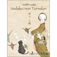 Sadako’nun Turnaları - Judith Loske - Arden Yayınları