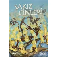 Sakız Cinleri - Alkım Yaka - Kök Yayıncılık