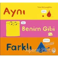 Aynı Benim Gibi Farklı - Tom McLaughlin - Sincap Kitap