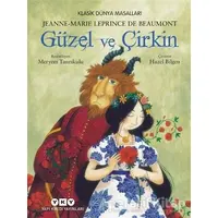 Güzel ve Çirkin - Jeanne-Marie Leprince de Beaumont - Yapı Kredi Yayınları