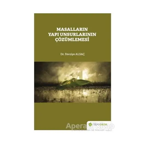 Masalların Yapı Unsurlarının Çözümlemesi - Fevziye Alsaç - Hiperlink Yayınları