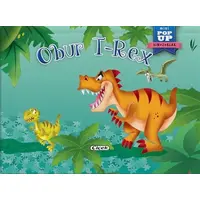 Obur T-Rex - Mini Pop-Up Dinozorlar - Kolektif - Çiçek Yayıncılık