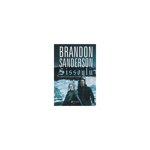 Matem Bantları - Sissoylu 6 - Brandon Sanderson - Akıl Çelen Kitaplar