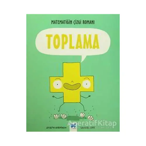 Matematiğin Çizgi Romanı : Toplama - Joseph Midthun - Mavi Kelebek Yayınları