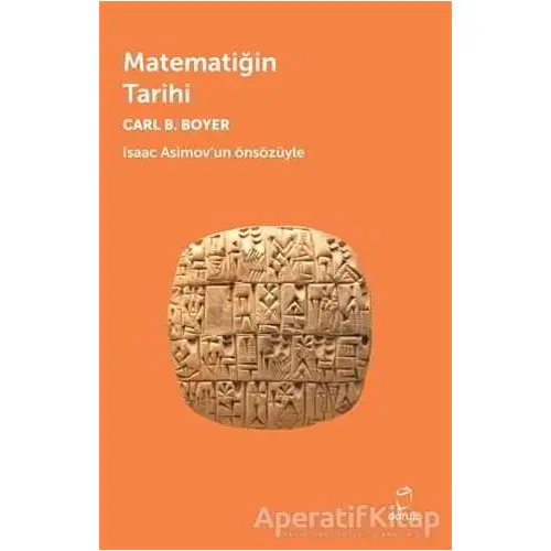 Matematiğin Tarihi - Carl B. Boyer - Doruk Yayınları