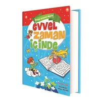 Evvel Zaman İçinde - Karakter Geliştiren Masallar - Tuba Öztürk - Ema Çocuk