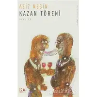 Kazan Töreni - Aziz Nesin - Nesin Yayınevi