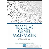 Temel ve Genel Matematik - Sıddık Arslan - Nobel Akademik Yayıncılık