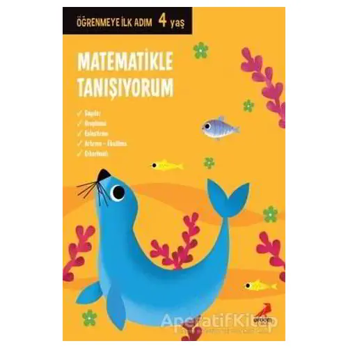 Matematikle Tanışıyorum - Öğrenmeye İlk Adım (4 Yaş) - Kolektif - Erdem Çocuk