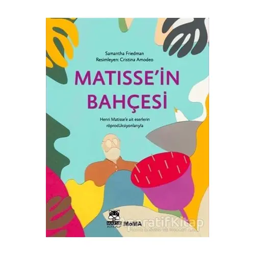 Matissein Bahçesi - Samantha Friedman - Marsık Kitap