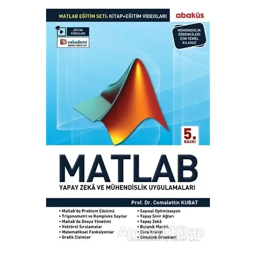 Matlab - Yapay Zeka ve Mühendislik Uygulamaları - Cemalettin Kubat - Abaküs Kitap