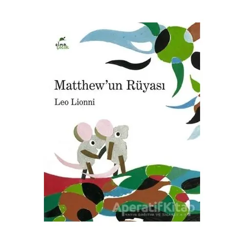 Matthew’un Rüyası - Leo Lionni - Elma Çocuk