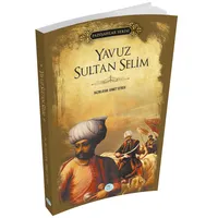 Yavuz Sultan Selim (Padişahlar Serisi) Maviçatı Yayınları