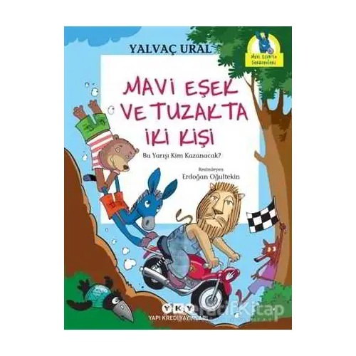 Mavi Eşek ve Tuzakta İki Kişi - Yalvaç Ural - Yapı Kredi Yayınları