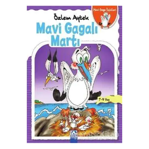 Mavi Gagalı Martı - Özlem Aytek - Altın Kitaplar