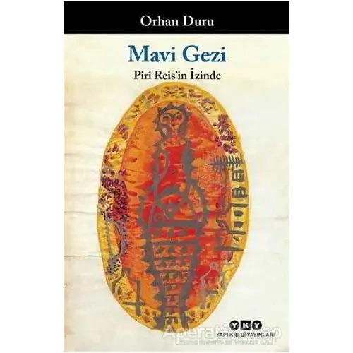 Mavi Gezi - Orhan Duru - Yapı Kredi Yayınları