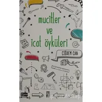 Mucitler ve İcat Öyküleri - Çiğdem Can - Genç Timaş