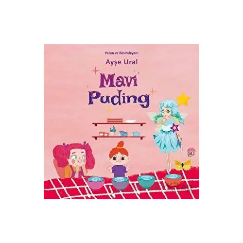 Mavi Puding - Ayşe Ural - Şule Yayınları