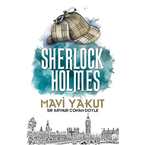 Mavi Yakut - Sherlock Holmes - Sir Arthur Conan Doyle - Halk Kitabevi