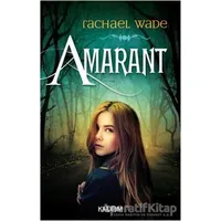 Amarant - Rachael Wade - Kaldırım Yayınları