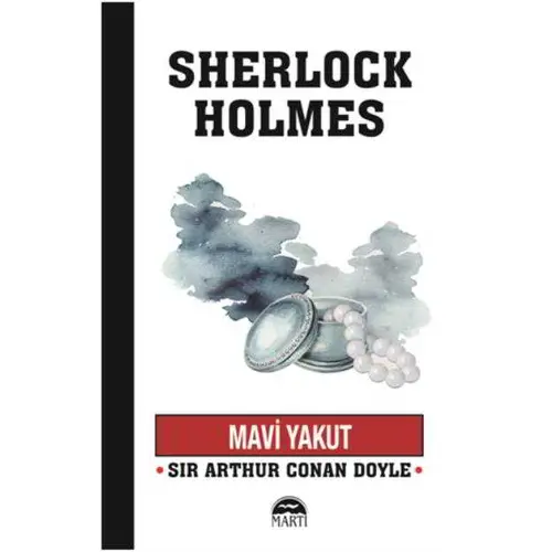 Mavi Yakut - Sherlock Holmes - Sir Arthur Conan Doyle - Martı Yayınları