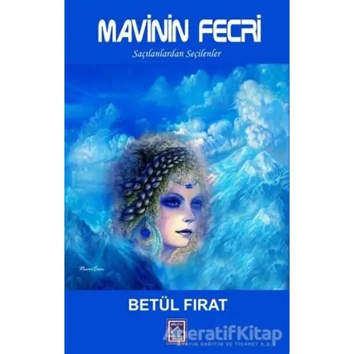 Mavinin Fecri - Betül Fırat - Göl Yayıncılık