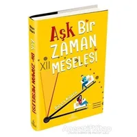 Aşk Bir Zaman Meselesi - Büşra Köprü - Ephesus Yayınları