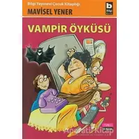 Vampir Öyküsü - Mavisel Yener - Bilgi Yayınevi