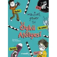 Mavisel Yener ile Öykü Atölyesi - Mavisel Yener - Tudem Yayınları