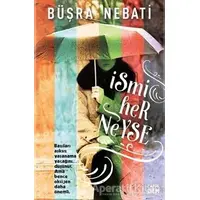 İsmi Her Neyse - Büşra Nebati - Carpe Diem Kitapları